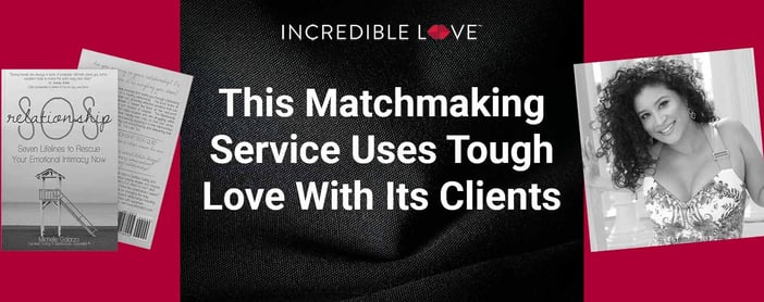 Incredible Love Matchmaking Service Interview