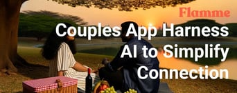 The Couples App Harnessing AI to Simplify Daily Connection