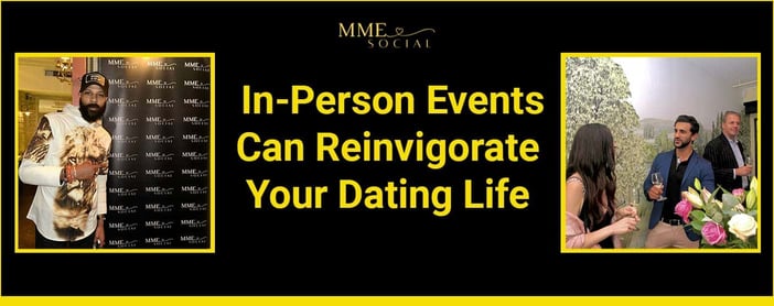 In Person Events May Squash Dating Burnout