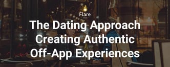 The Dating Approach Creating Authentic Experiences