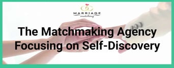 Self-Discovery is the Name of the Game for this Matchmaking Agency