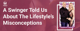 A Swinger Told Us All About The Lifestyle and Its Many Misconceptions