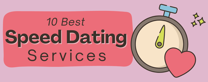 10 Best Speed Dating Services In 2024