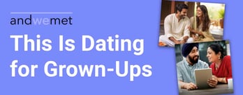 This Is Dating for Grown-Ups