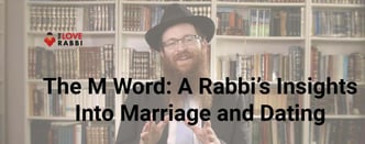 The M-Word: A Rabbi’s Insights Into Marriage and Dating