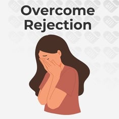 Overcome rejection text on a gray background