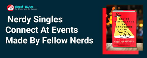Nerdy Singles Can Find Romance At Events Made For Fellow Nerds Nerdy Singles Can Find Romance At Events Made For Fellow Nerds