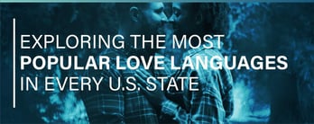 The Most Popular Love Languages in Every U.S. State