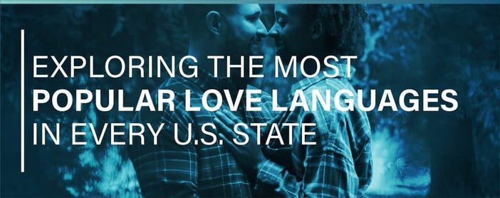The Most Popular Love Languages In Every State