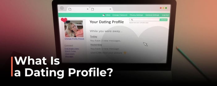 What Is A Dating Profile
