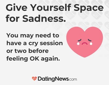 Give Yourself Space for Sadness.