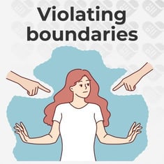 violating boundaries