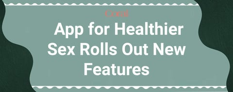 The App for Happier & Healthier Sex is Rolling Out New Couple-Focused Features The App for Happier & Healthier Sex is Rolling Out New Couple-Focused Features