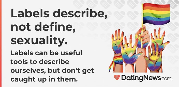 labels describe, not define, sexuality. labels can be useful tools to describe ourselves, but don't get caught up in them. labels describe, not define, sexuality. labels can be useful tools to describe ourselves, but don't get caught up in them.