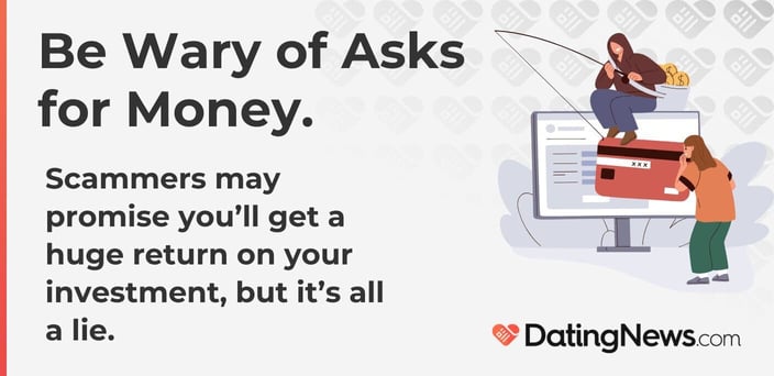 Be wary of asks for money