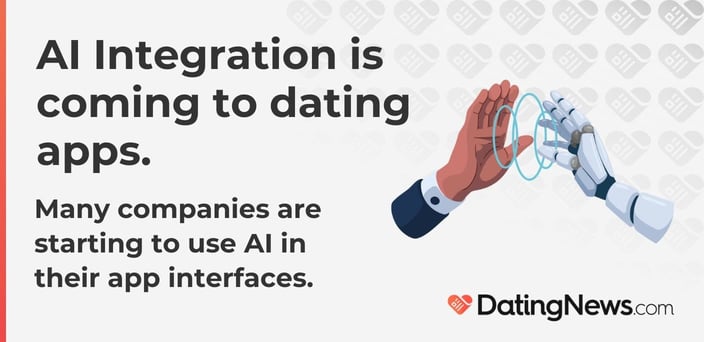 AI Integration is coming to dating apps. Many companies are starting to use AI in their app interfaces.