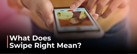 <span style='font-size: 34px;'>What Does “Swipe Right” Mean? Understanding Its History &amp; Influence on Modern Dating</span>