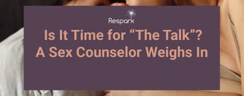 “The Talk” Doesn’t Have to Be Awkward. Here’s a Sex Counselor’s Tips for Healthy, Age-Appropriate Conversations