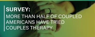 Survey: More than Half of Coupled Americans Have Tried Couples Therapy