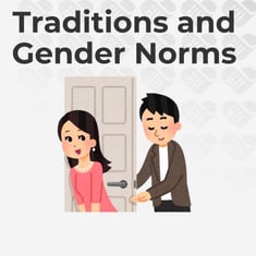 Traditions and Gender Norms Traditions and Gender Norms