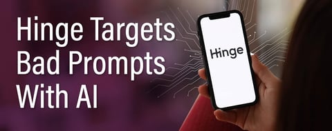 Hinge’s New AI Targets Bad Prompt Answers – Does AI Belongs in Dating Apps? Hinge’s New AI Targets Bad Prompt Answers – Does AI Belongs in Dating Apps?