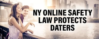 NY Online Safety Law Protects Daters