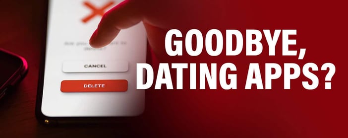 Goodbye Dating Apps Experts Debate