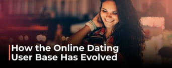 How the Online Dating User Base Has Changed Through the Ages