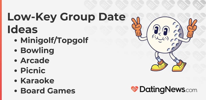 Group Date Ideas Minigolf/Topgolf Bowling Arcade Picnic Karaoke Board Games Group Date Ideas Minigolf/Topgolf Bowling Arcade Picnic Karaoke Board Games