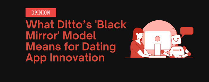 Is The Black Mirror Of Dating Apps A Good Idea