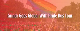 Grindr Rolls Out Pride Bus Tour to Boost Global Brand Connection