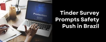 Match Group Expands Global Online Dating Safety Efforts with Brazilian NGO Partnership 