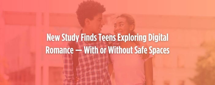 Digital Dating Starts Early According To New Teen Study