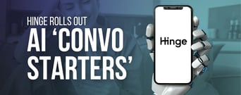 Hinge Introduces AI ‘Convo Starters’ Amid Rising Demand for Support Tools
