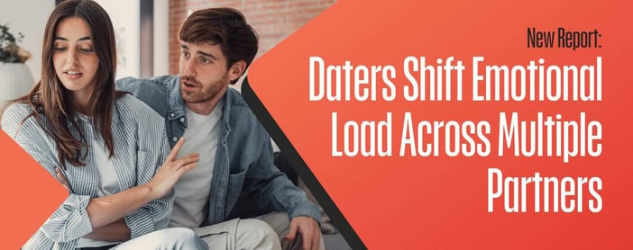 New Report Daters Shift Emotional Load Across Multiple Partners