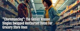 Forget Dinner Dates. Gen Z Is Testing Chemistry While Running Errands