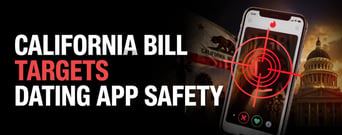California Bill Would Force Dating Apps to Disclose Violent Criminal Records