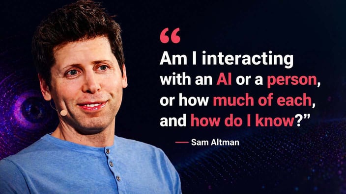 Sam Altman smiling against a dark background with a bold quote overlay about questioning whether interactions are with AI or a real person. Sam Altman smiling against a dark background with a bold quote overlay about questioning whether interactions are with AI or a real person.