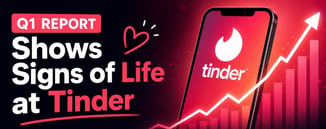 Is Tinder Turning Around? Match Group’s Q1 Hints at a Shift