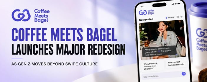 Coffee Meets Bagel Launches Major Redesign As Gen Z Moves Beyond Swipe Culture