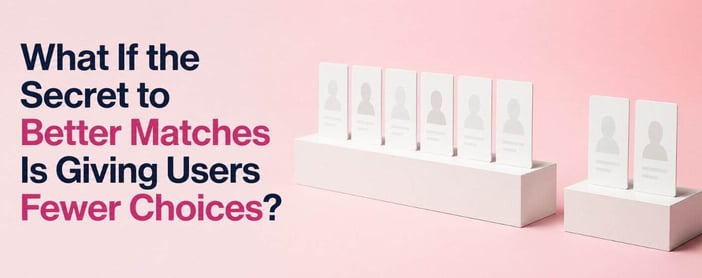 Study Finds Women Find Better Matches With Fewer Dating Options