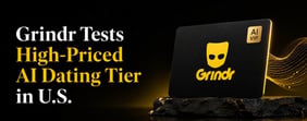 Grindr Tests High-Priced AI Dating Tier in U.S.