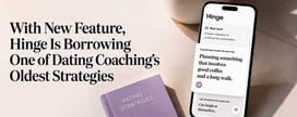 Hinge’s Friend’s Take Feature Lets Friends Help Build Dating Profiles