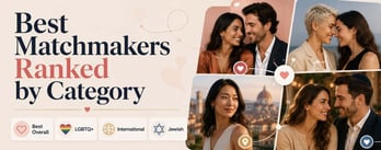Ranking the 15 Best Matchmakers