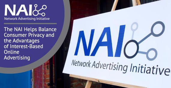 <span style='font-size: 33px;'>The NAI Helps Balance Consumer Privacy and the Advantages of Interest-Based Online Advertising</span> <span style='font-size: 33px;'>The NAI Helps Balance Consumer Privacy and the Advantages of Interest-Based Online Advertising</span>