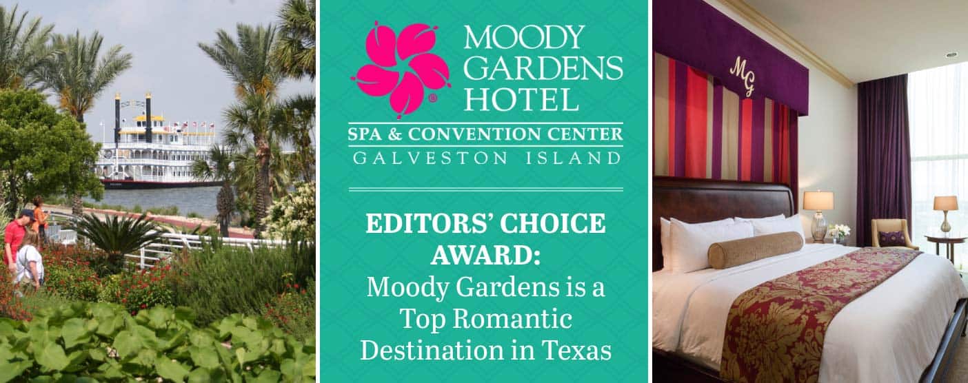 Editors Choice Award Moody Gardens Is A Top Romantic Destination