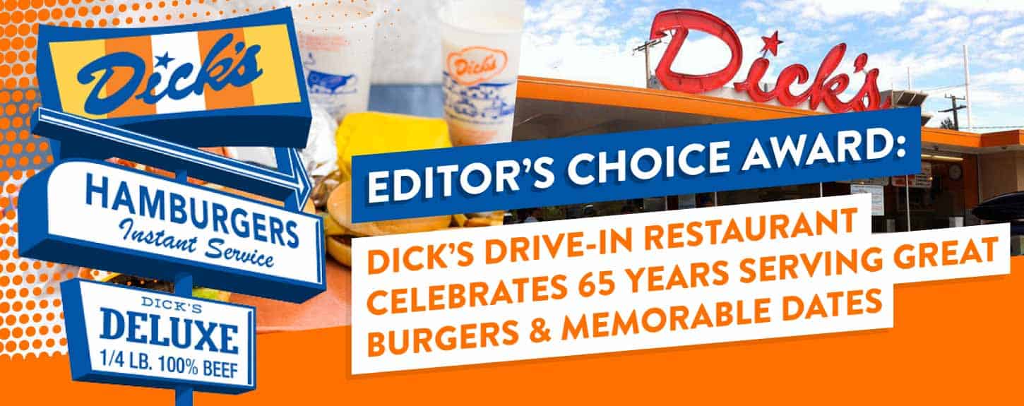 Editors’ Choice Award: Dick’s Drive-In Restaurant Celebrates 65 Years ...